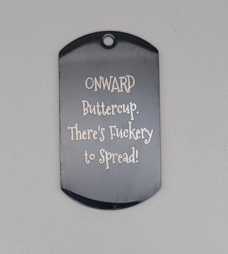 Witty and Humorous black stainless military pendant keychain or bad charm